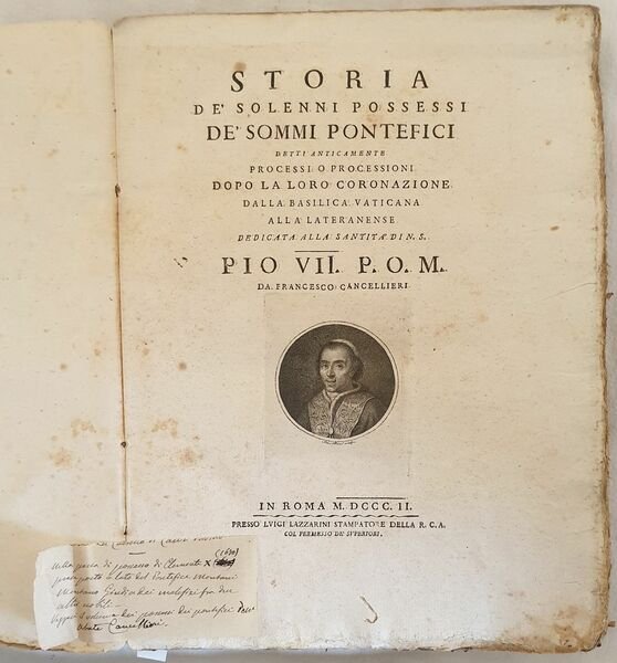 STORIA DE SOLENNI POSSESSI DE SOMMI PONTEFICI DETTI ANTICAMENTE PROCESSI …