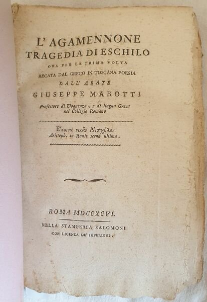 L'AGAMENNONE TRAGEDIA DI ESCHILO ORA PER LA PRIMA VOLTA RECATA …