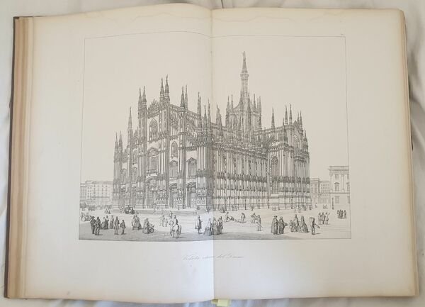 IL DUOMO DI MILANO RAPPRESENTATO IN SESSANTAQUATTRO TAVOLE ILLUSTRATE DA …