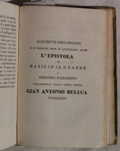 DIECI ORAZIONI DI TRE ELOQUENTISSIMI PADRI GRECI VOLGARIZZATE DA GIAN …