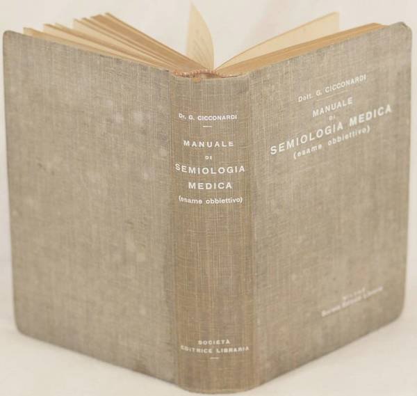MANUALE DI SEMIOLOGIA MEDICA (ESAME OBIETTIVO)