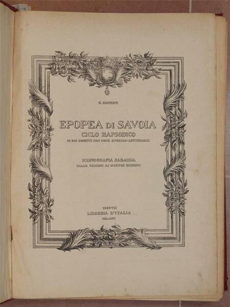 EPOPEA DI SAVOIA CICLO RAPSODICO DI 500 SONETTI CON NOTE …
