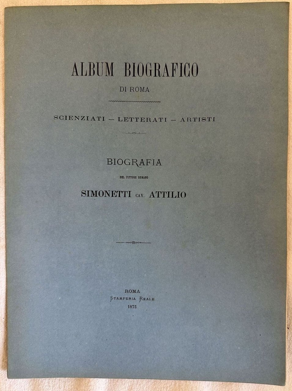 ALBUM BIOGRAFICO DI ROMA SCIENZIATI - LETTERATI - ARTISTI BIOGRAFIA … | Immagine principale