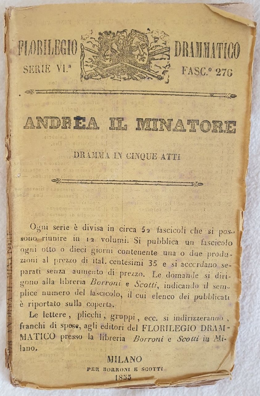 ANDREA IL MINATORE DRAMMA IN CINQUE ATTI