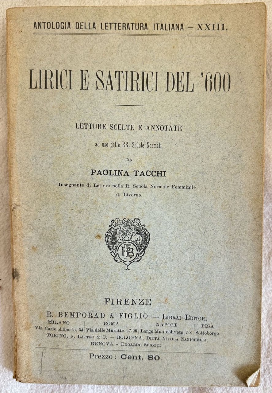 ANTOLOGIA DELLA LETTERATURA ITALIANA - XXIII LIRICI E SATIRICI DEL …