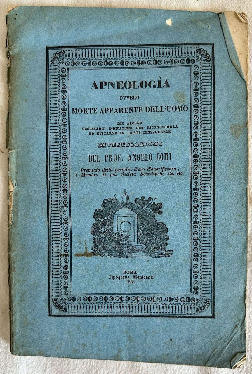 APNEOLOGIA OVVERO MORTE APPARENTE DELL'UOMO CON ALCUNE NECESSARIE INDICAZIONI PER …