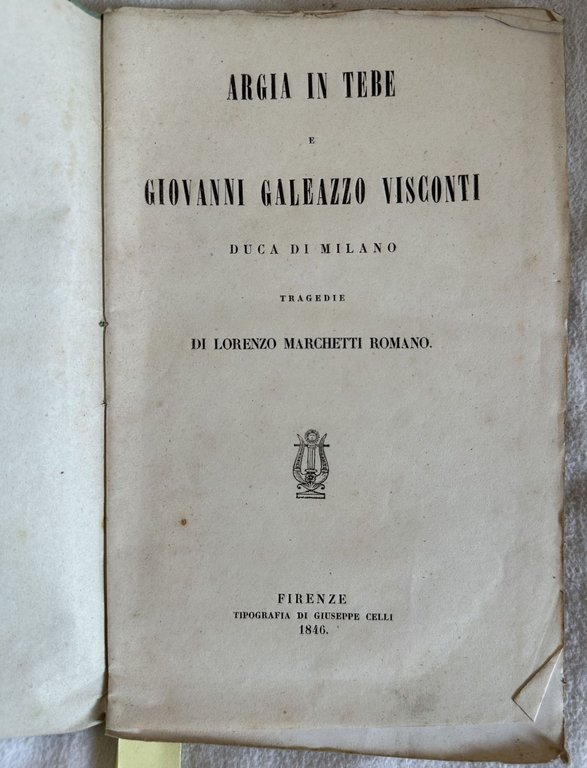 ARGIA IN TEBE E GIOVANNI GALEAZZO VISCONTI DUCA DI MILANO