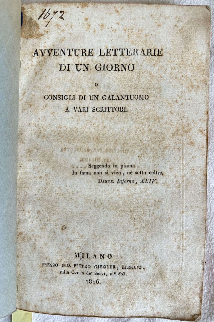 AVVENTURE LETTERARIE DI UN GIORNO O CONSIGLI DI UN GALANTUOMO …