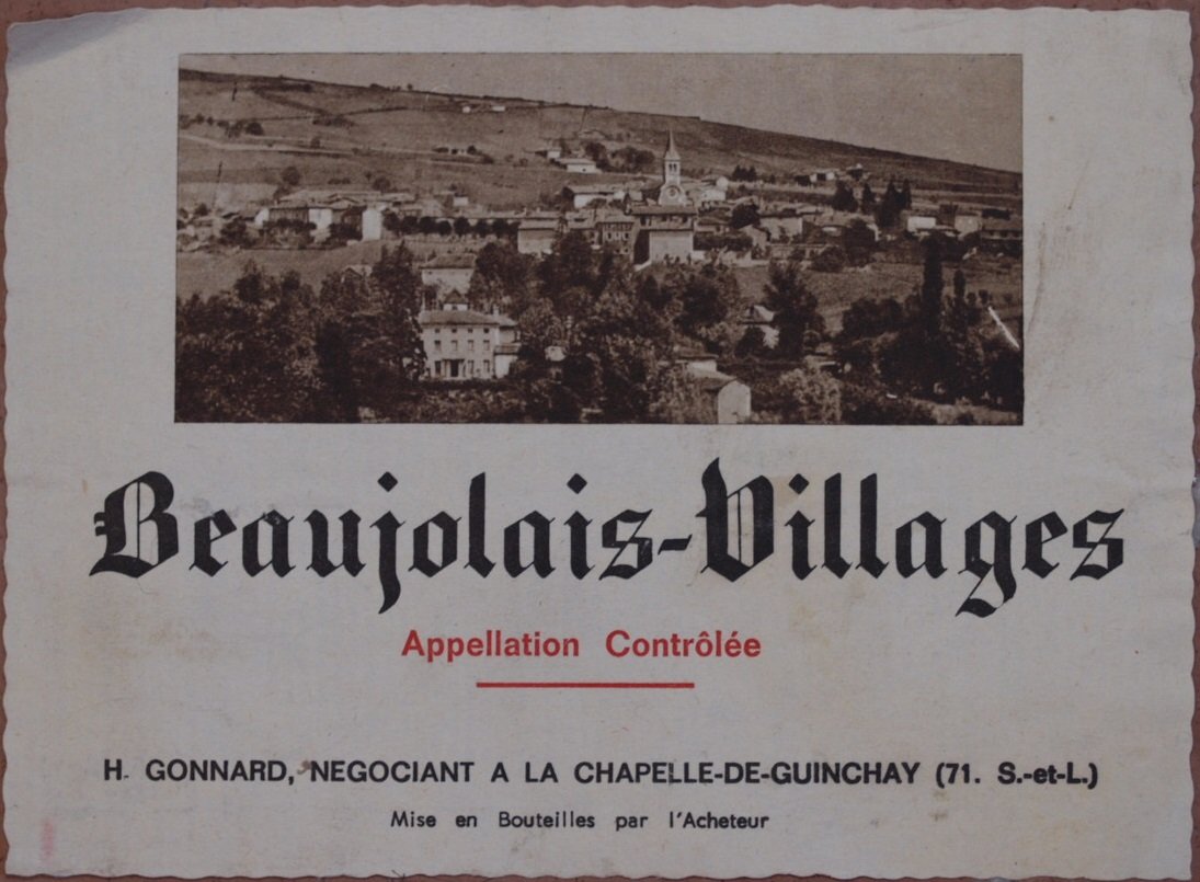 BEAUJOLAIS VILLAGES APPELLATION CONTROLEE H. GONNARD NEGOCIANT A LA CHAPELLE …