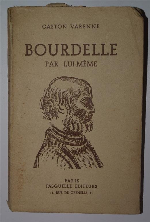 BOURDELLE PAR LUI-MEME