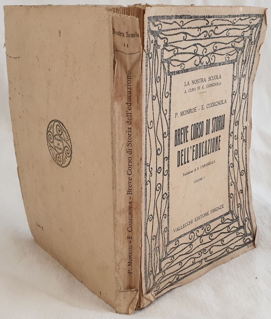 BREVE CORSO DI STORIA DELL'EDUCAZIONE TRADUZIONE DI S. CARAMELLA VOLUME …