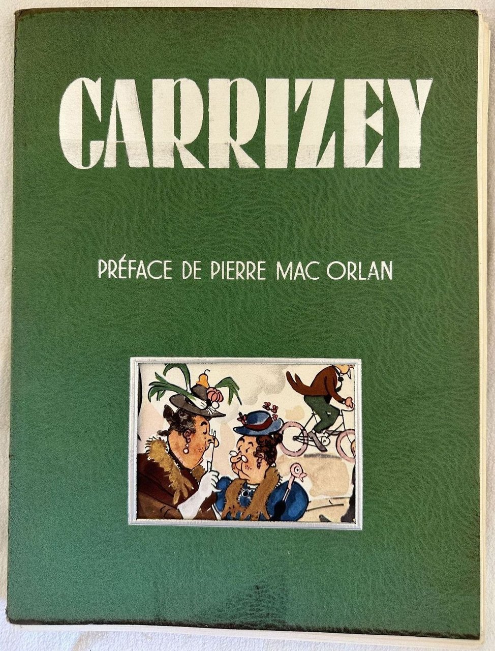 CARRIZEY PREFACE DE PIERRE MAC ORLAN