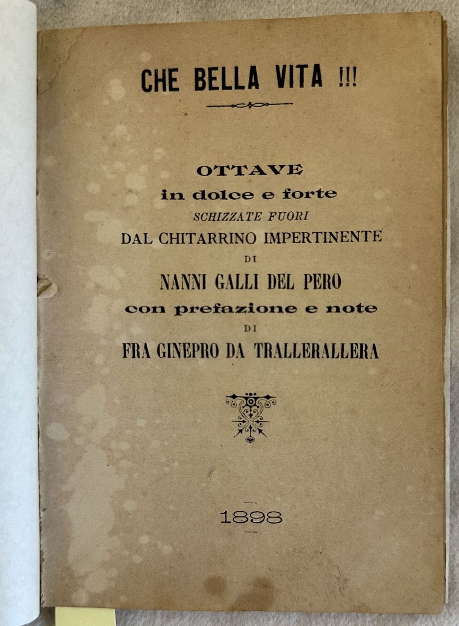 CHE BELLA VITA! OTTAVE IN DOLCE E FORTE SCHIZZATE FUORI …