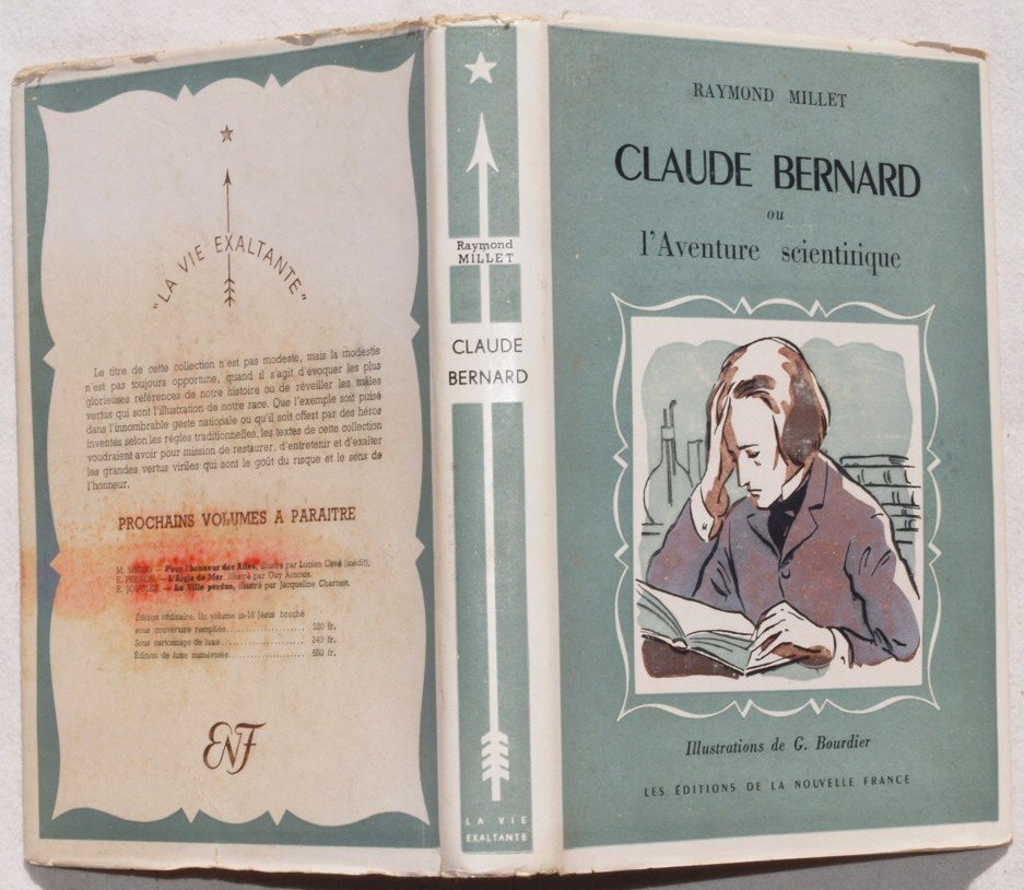 CLAUDE BERNARD OU L'AVENTURE SCIENTIFIQUE