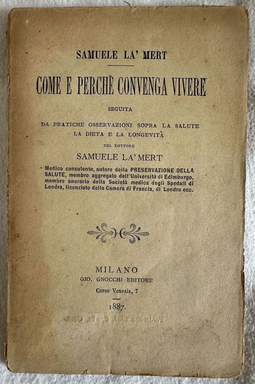 COME E PERCHE CONVENGA VIVERE SEGUITA DA PRATICHE OSSERVAZIONI SOPRA …