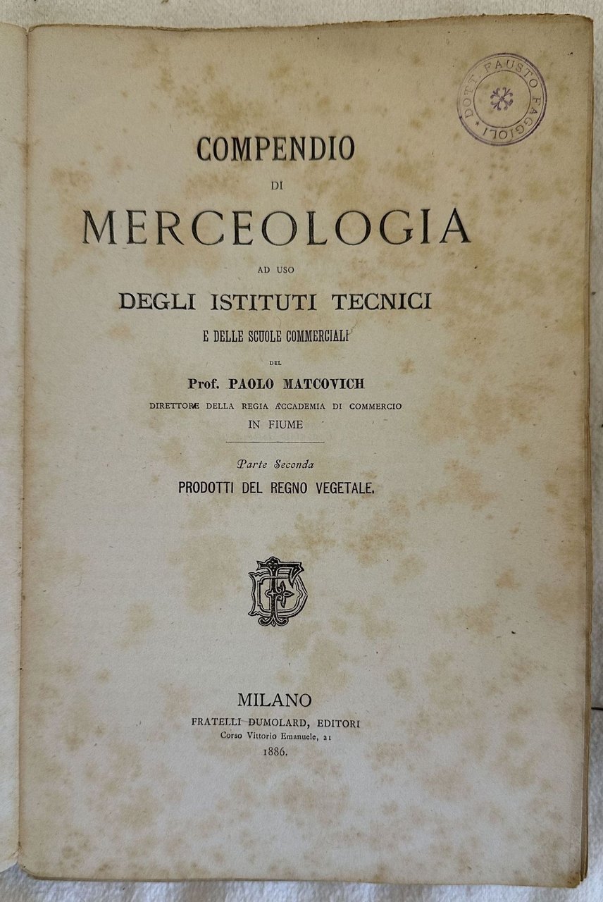 COMPENDIO DI MERCEOLOGIA AD USO DEGLI ISTITUTI TECNICI E DELLE … | Immagine principale