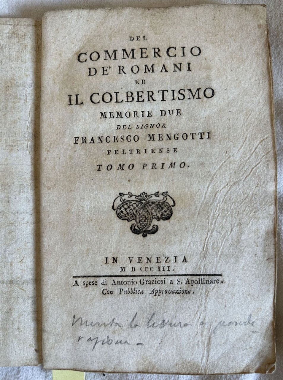 DEL COMMERCIO DE ROMANI ED IL COLBERTISMO MEMORIE DUE TOMO …