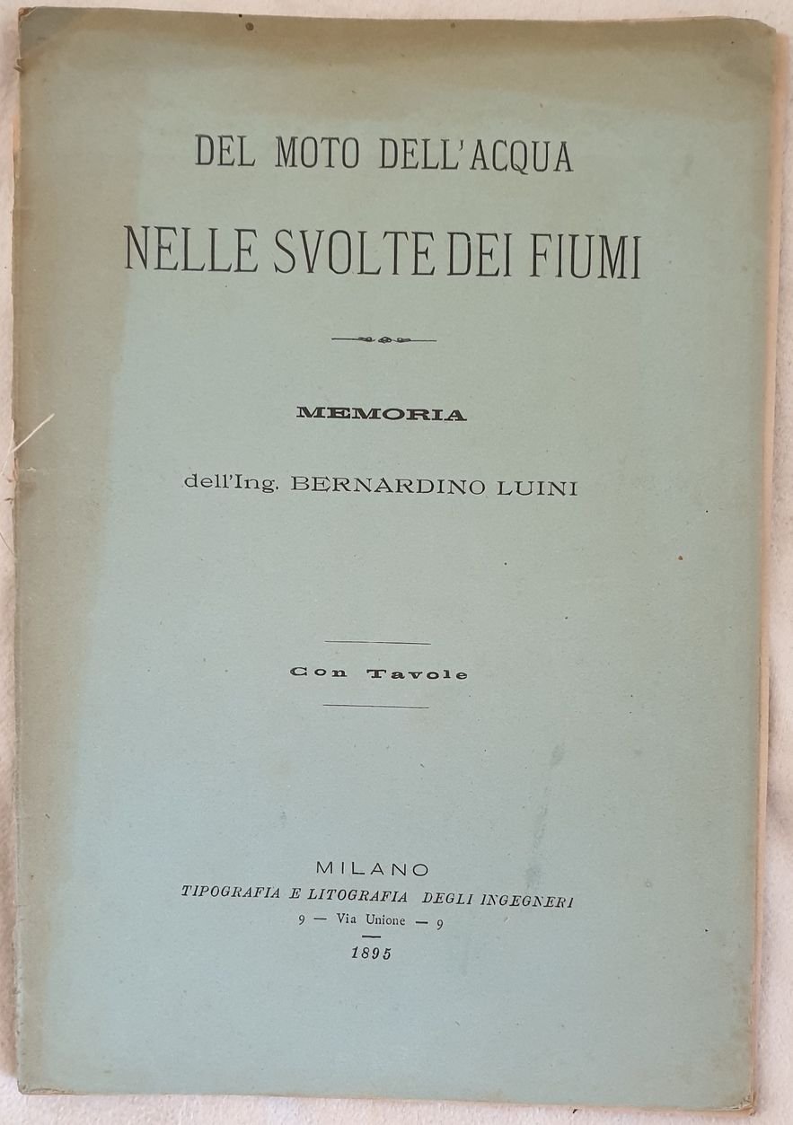 DEL MOTO DELL'ACQUA NELLE SVOLTE DEI FIUMI