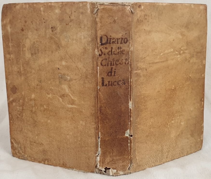 DIARIO SACRO ANTICO E MODERNO DELLE CHIESE DI LUCCA COMPOSTO …