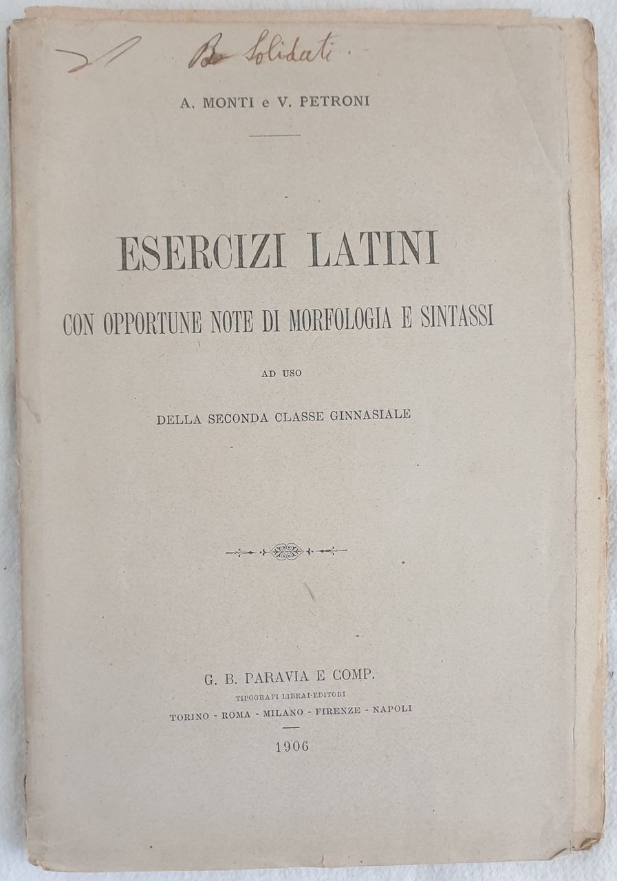 ESERCIZI LATINI CON OPPORTUNE NOTE DI MORFOLOGIA E SINTASSI