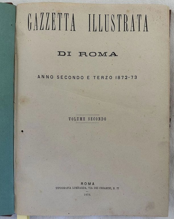 GAZZETTA ILLUSTRATA DI ROMA SUPPLEMENTO ALLA CAPITALE ANNO 1871-73 | Immagine Gallery 7
