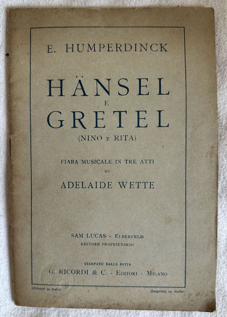HANSEL E GRETEL (NINO E RITA) FIABA MUSICALE IN TRE …