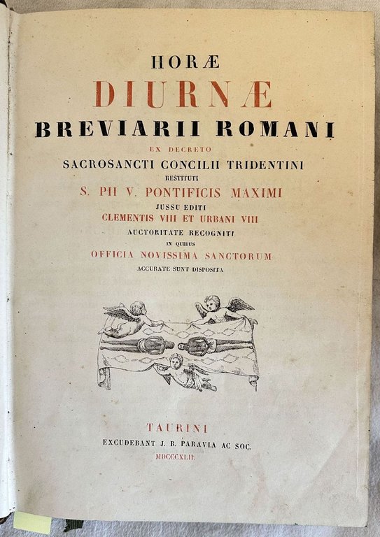 HORAE DIURNAE BREVIARII ROMANI EX DECRETO SACROSANCTI CONCILII TRIDENTINI RESTITUTI …