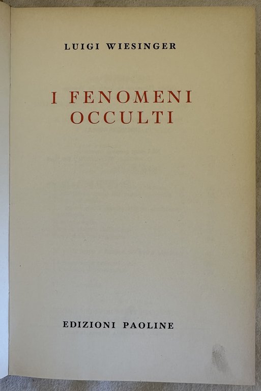 I FENOMENI OCCULTI