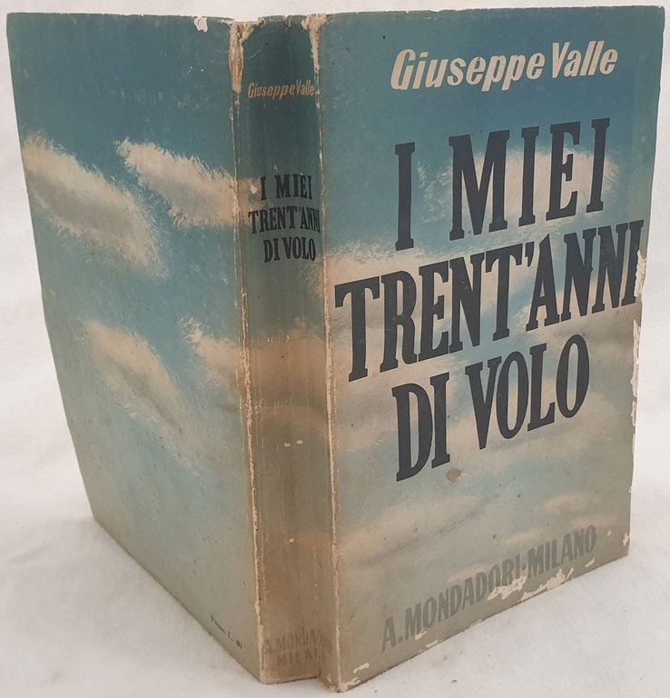 I MIEI TRENT'ANNI DI VOLO