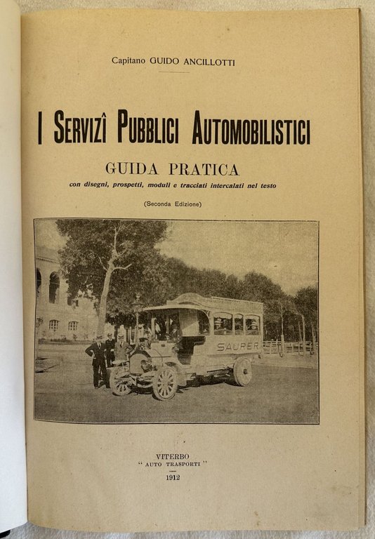 I SERVIZI PUBBLICI AUTOMOBILISTICI GUIDA PRATICA CON DISEGNI , PROSPETTI, …