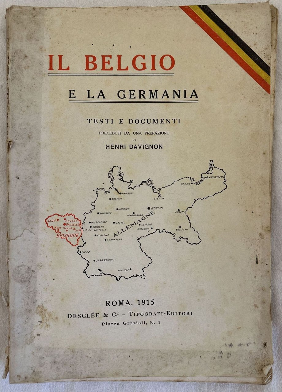 IL BELGIO E LA GERMANIA TESTI E DOCUMENTI PRECEDUTI DA …