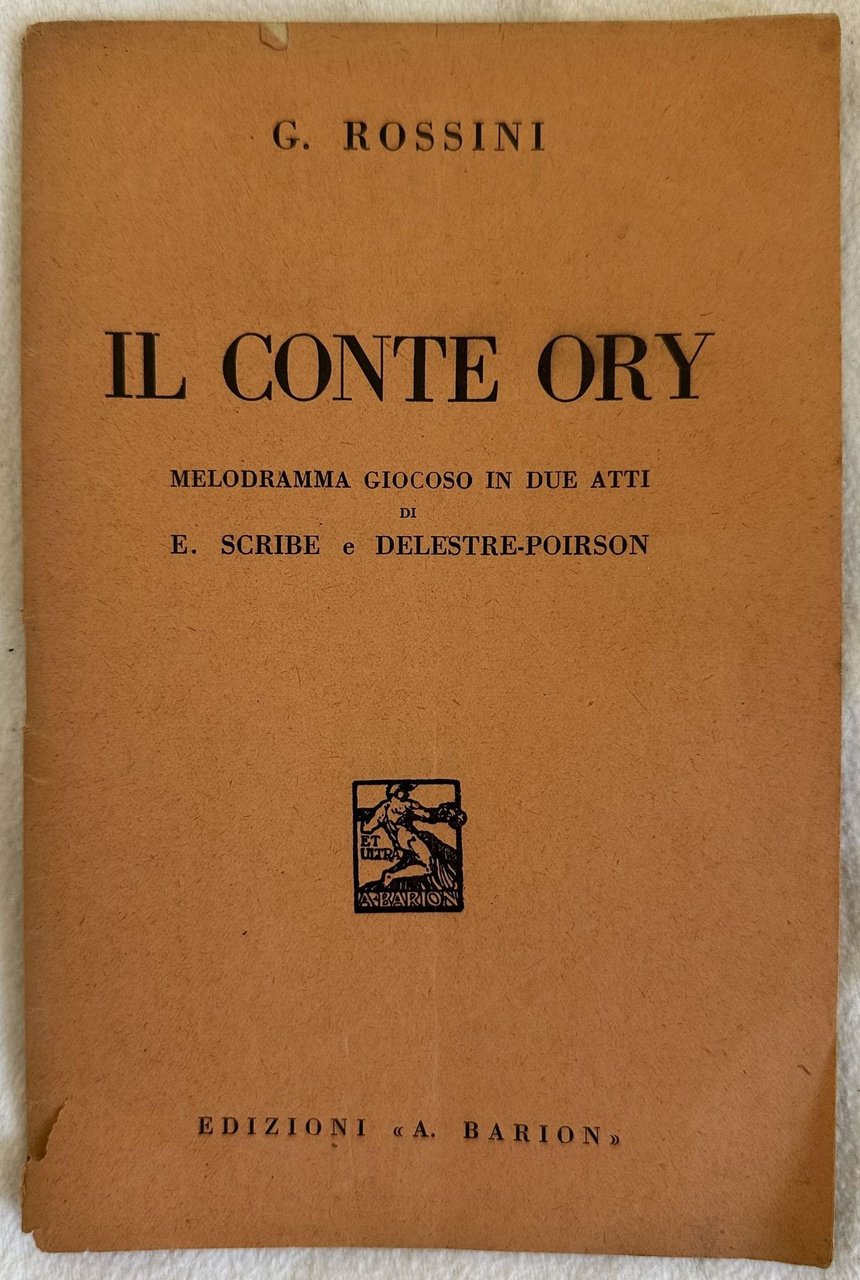 IL CONTE ORY MELODRAMMA GIOCOSO IN DUE ATTI DI E. …