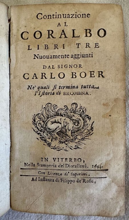 IL CORALBO DEL CAVALIER GIO. FRANCESCO BIONDI LIBRI TRE CHE …