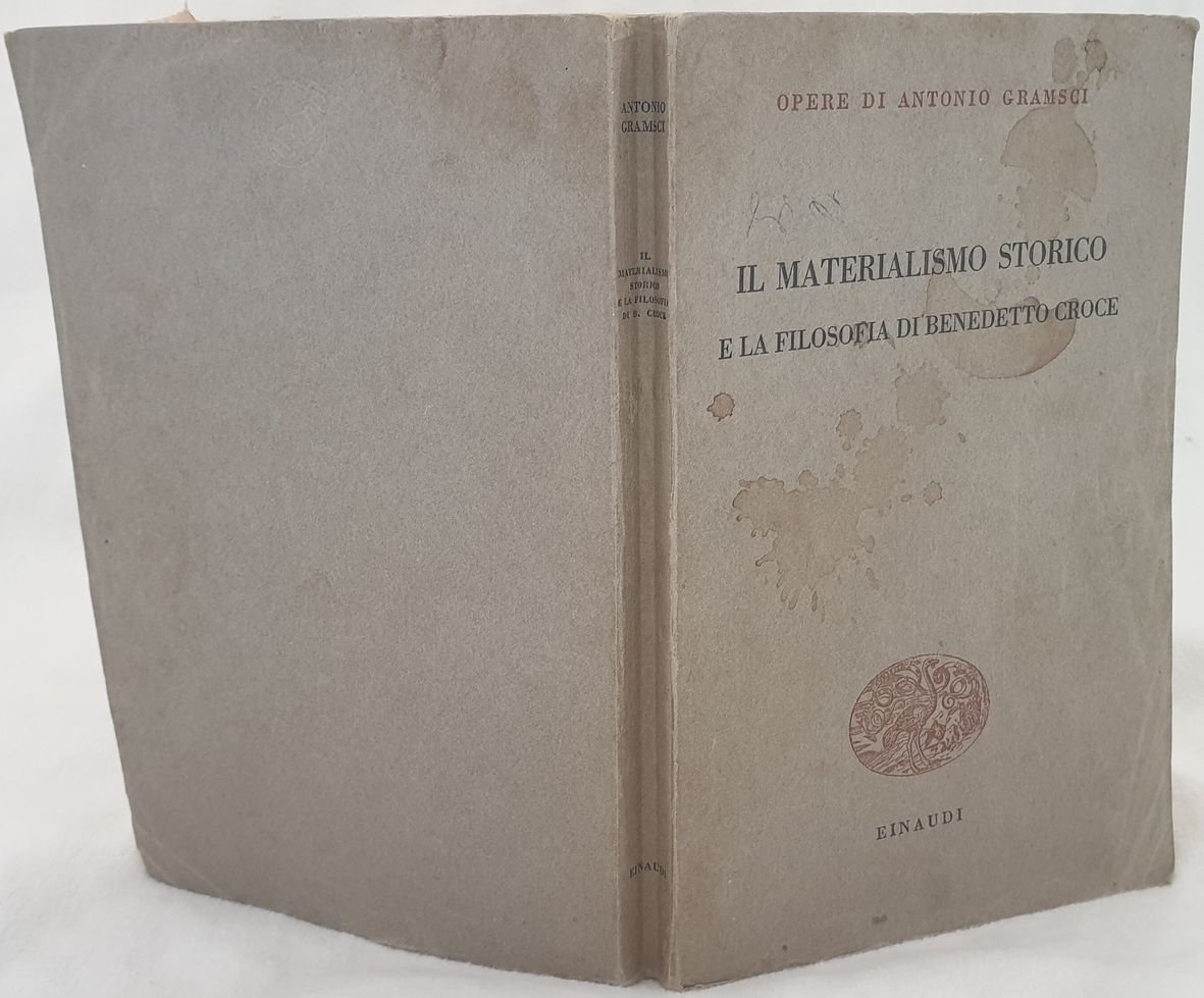 IL MATERIALISMO STORICO E LA FILOSOFIA DI BENEDETTO CROCE