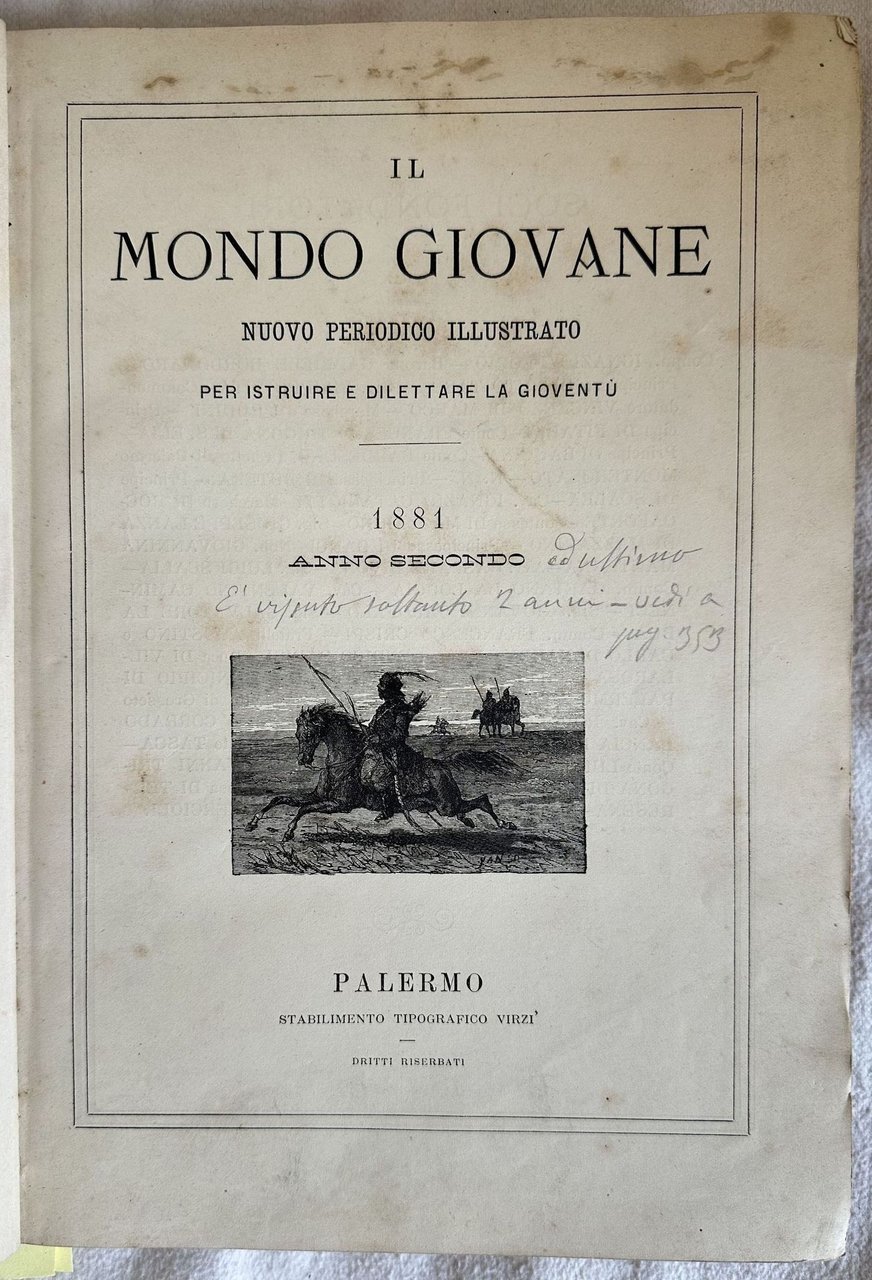 IL MONDO GIOVANE NUOVO PERIODICO ILLUSTRATO PER ISTRUIRE E DILETTARE …