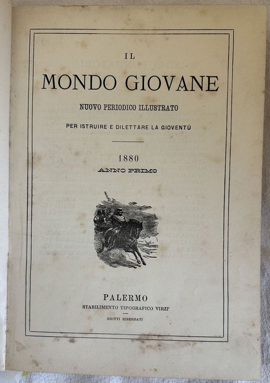 IL MONDO GIOVANE NUOVO PERIODICO ILLUSTRATO PER ISTRUIRE E DILETTARE …