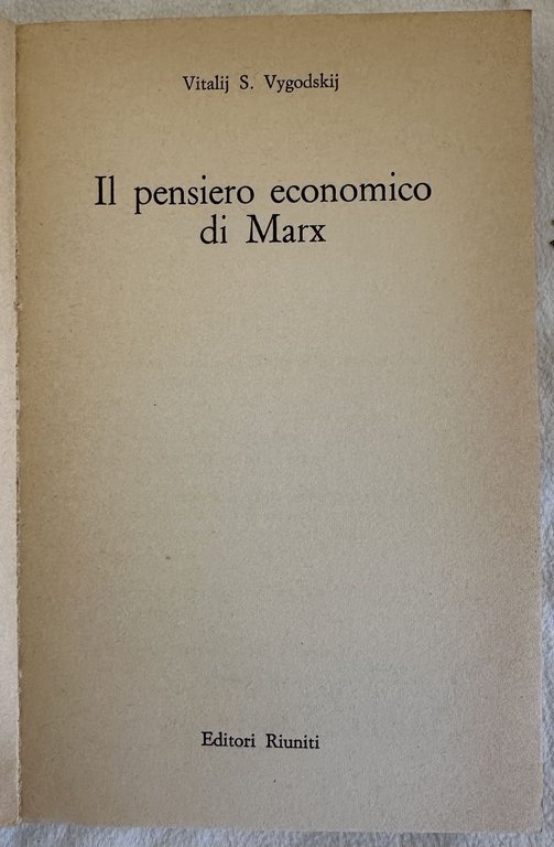IL PENSIERO ECONOMICO DI MARX