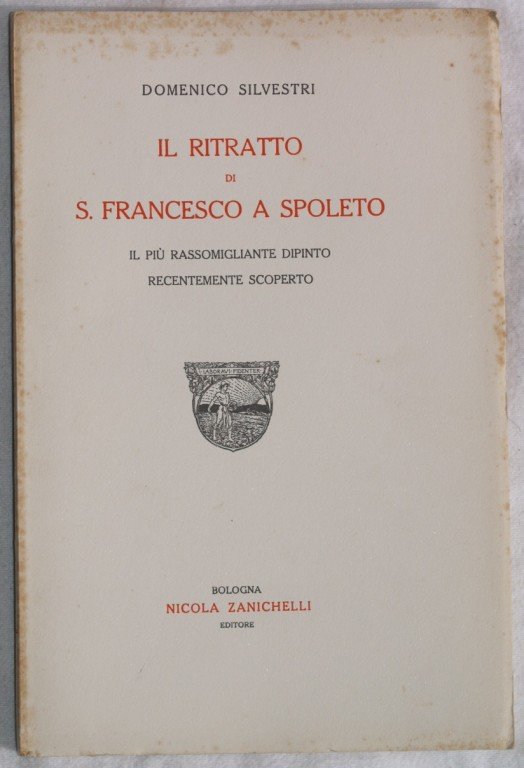 IL RITRATTO DI S. FRANCESCO A SPOLETO IL PIU RASSOMIGLIANTE …