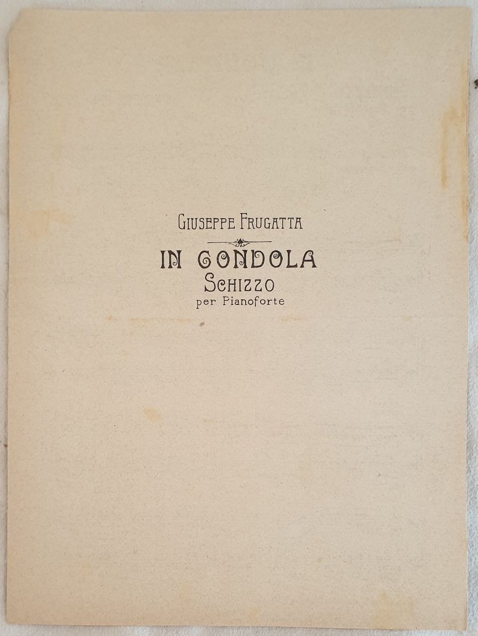 IN GONDOLA SCHIZZO PER PIANOFORTE