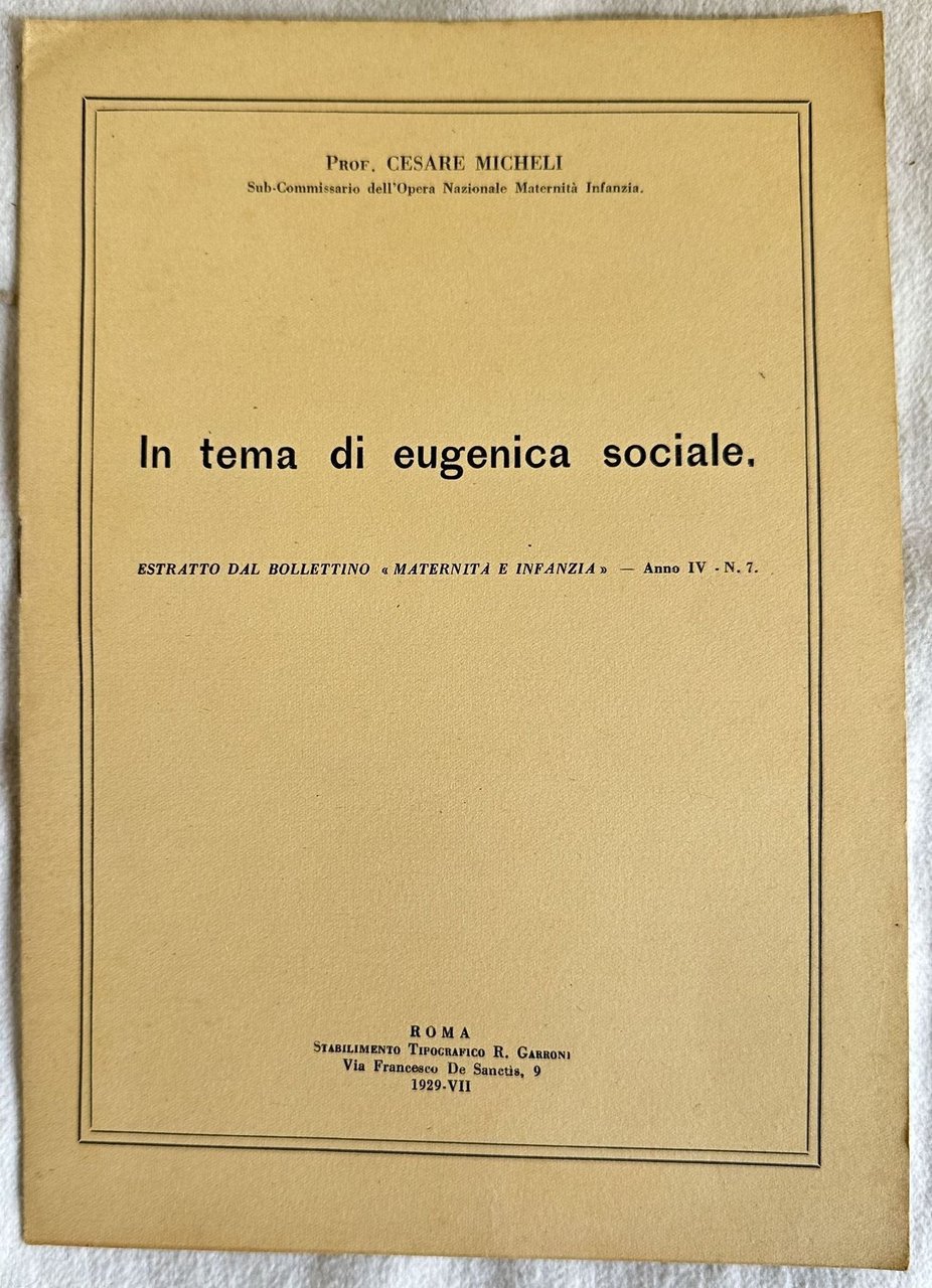 IN TEMA DI EUGENICA SOCIALE ESTRATTO DAL BOLLETTINO "MATERNITA E …