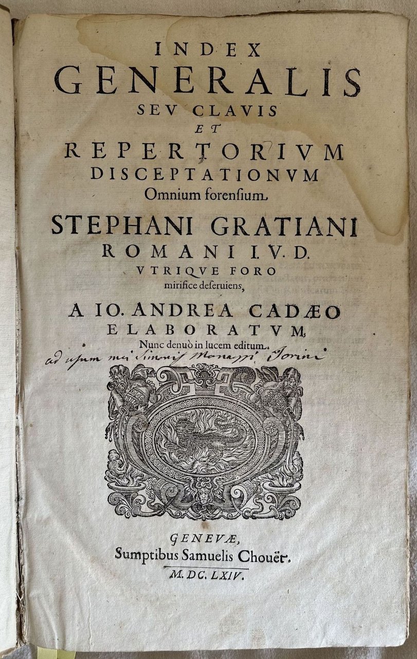 INDEX GENERALIS SEU CLAVIS ET REPERTORIUM DISCEPTATIONUM OMNIUM FORENSIUM