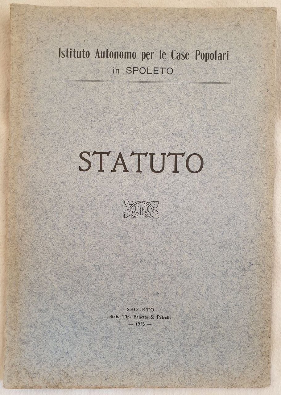 ISTITUTO AUTONOMO PER LE CASE POPOLARI IN SPOLETO STATUTO