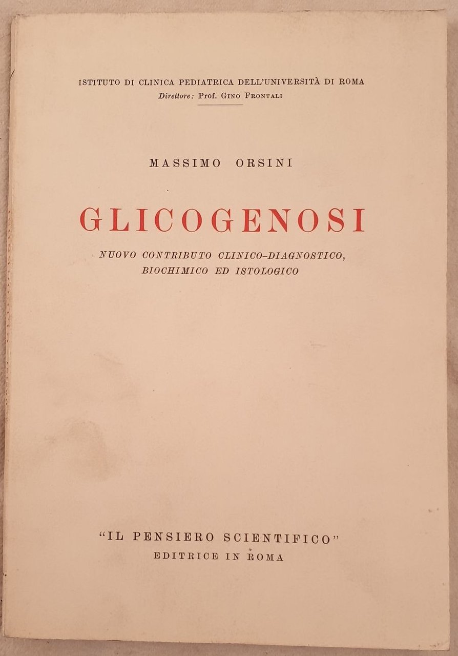 ISTITUTO DI CLINICA PEDIATRICA DELL'UNIVERSITA DI ROMA MASSIMO ORSINI GLICOGENOSI …