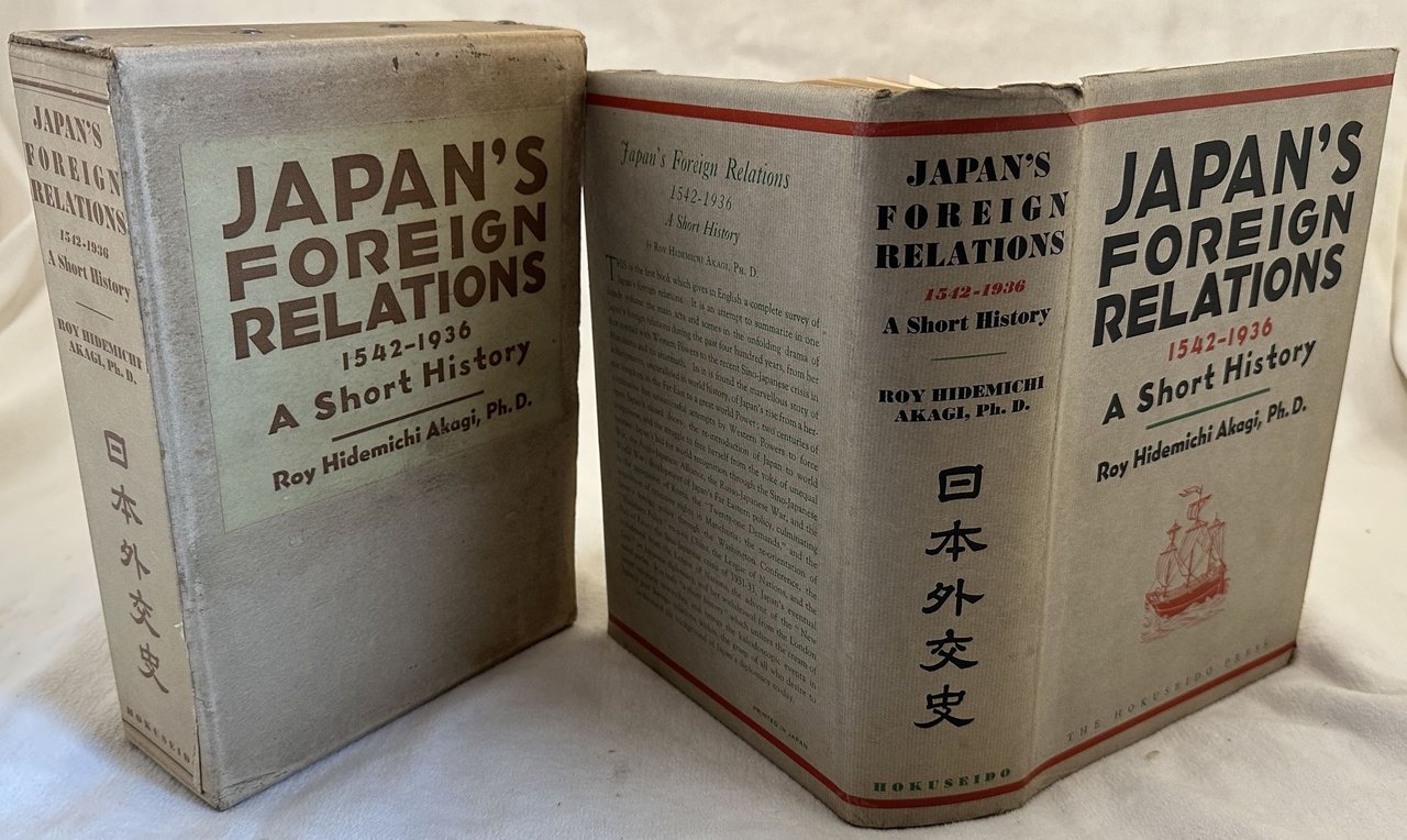 JAPAN'S FOREIGN RELATIONS 1542-1936 A SHORT HISTORY