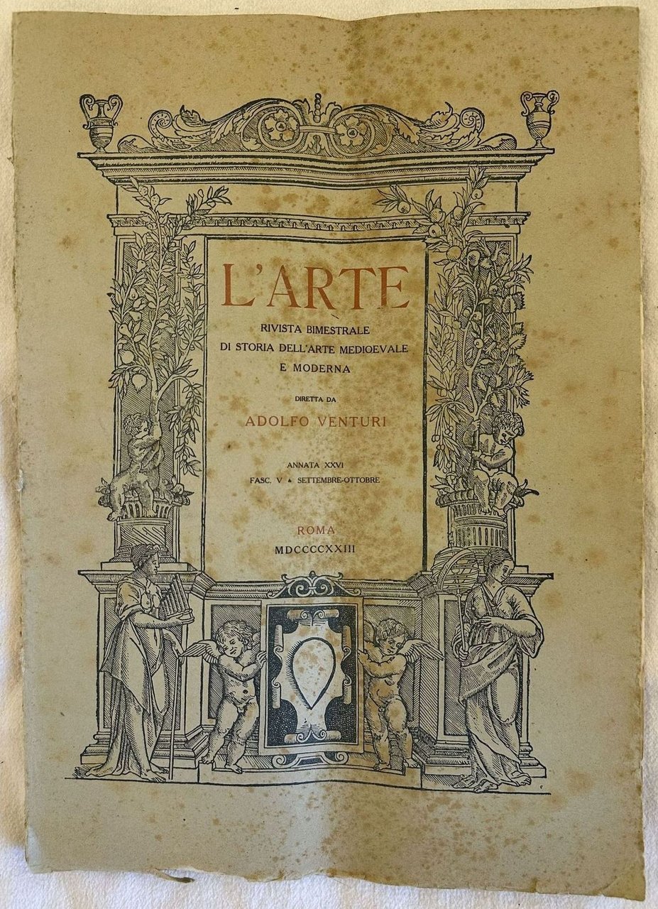 L'ARTE RIVISTA BIMESTRALE DI STORIA DELL'ARTE MEDIOEVALE E MODERNA DIRETTA …