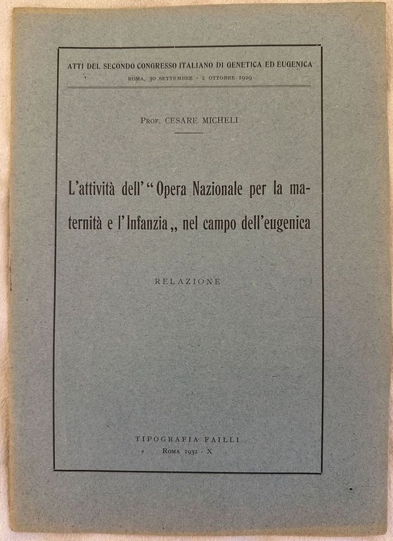 L'ATTIVITA DELL'"OPERA NAZIONALE PER LA MATERNITA E L'INFANZIA" NEL CAMPO …