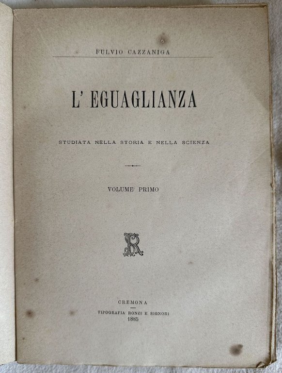 L'EGUAGLIANZA STUDIATA NELLA STORIA E NELLA SCIENZA