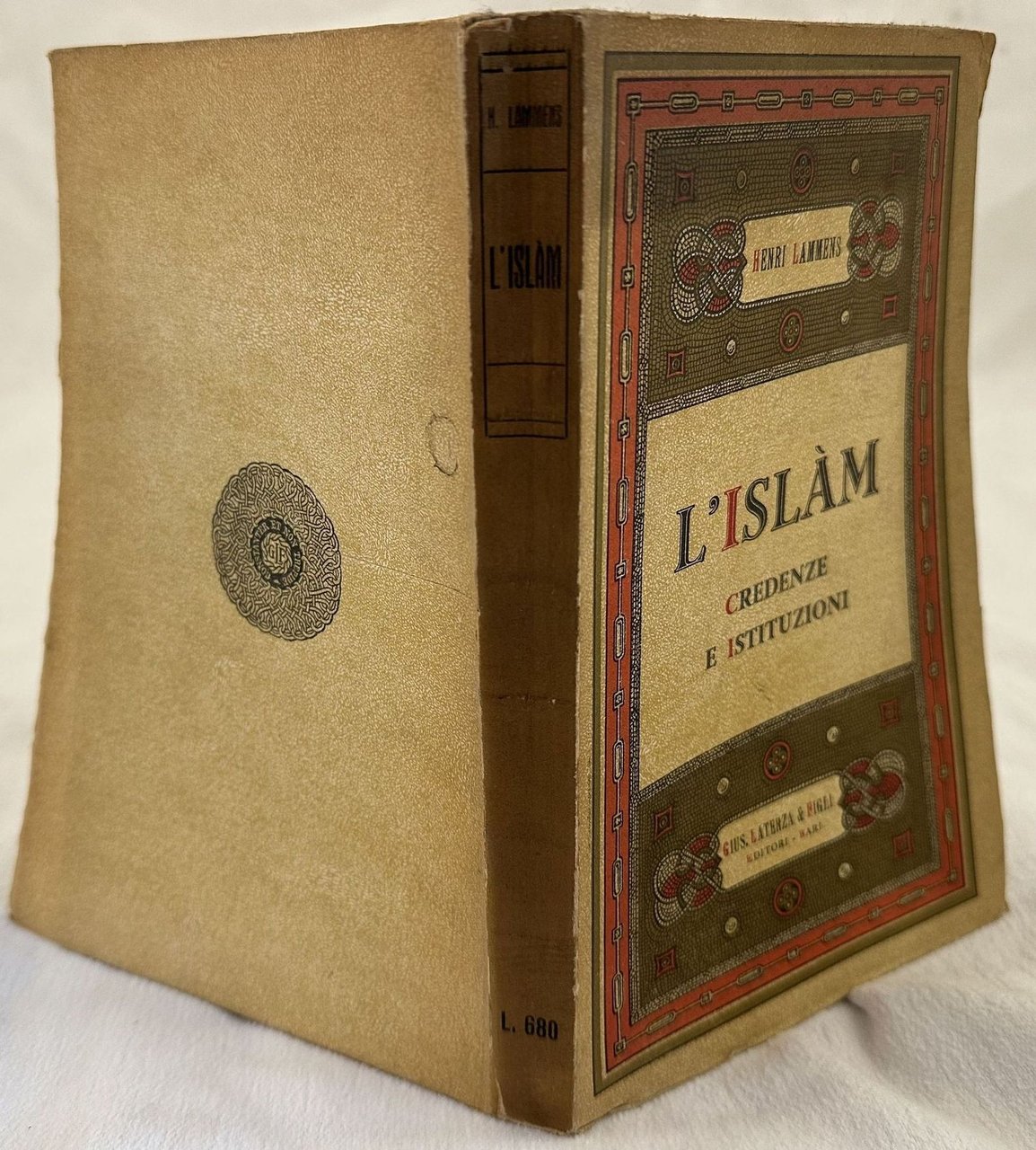 L'ISLAM CREDENZE E ISTITUZIONI NUOVA VERSIONE ITALIANA DI FRANCESCO GABRIELI