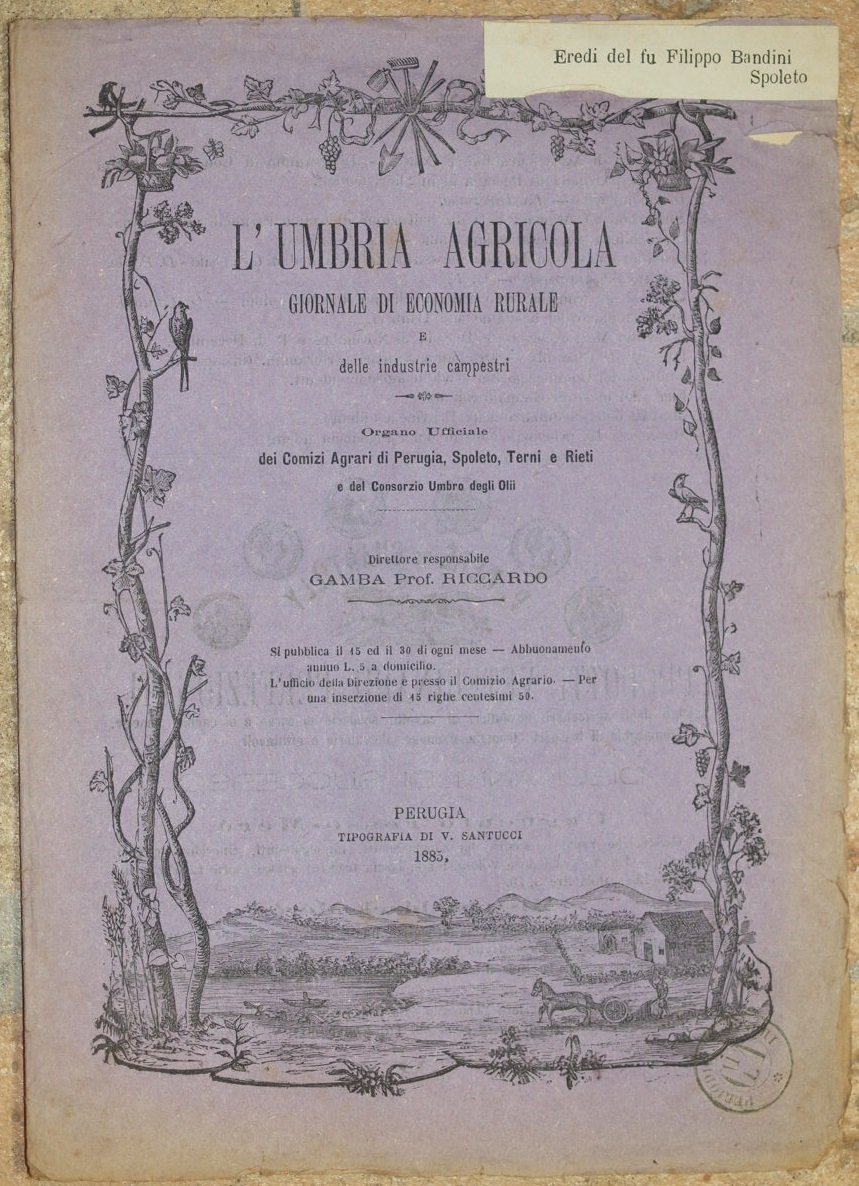 L'UMBRIA AGRICOLA GIORNALE DI ECONOMIA RURALE E DELLE INDUSTRIE CAMPESTRI …