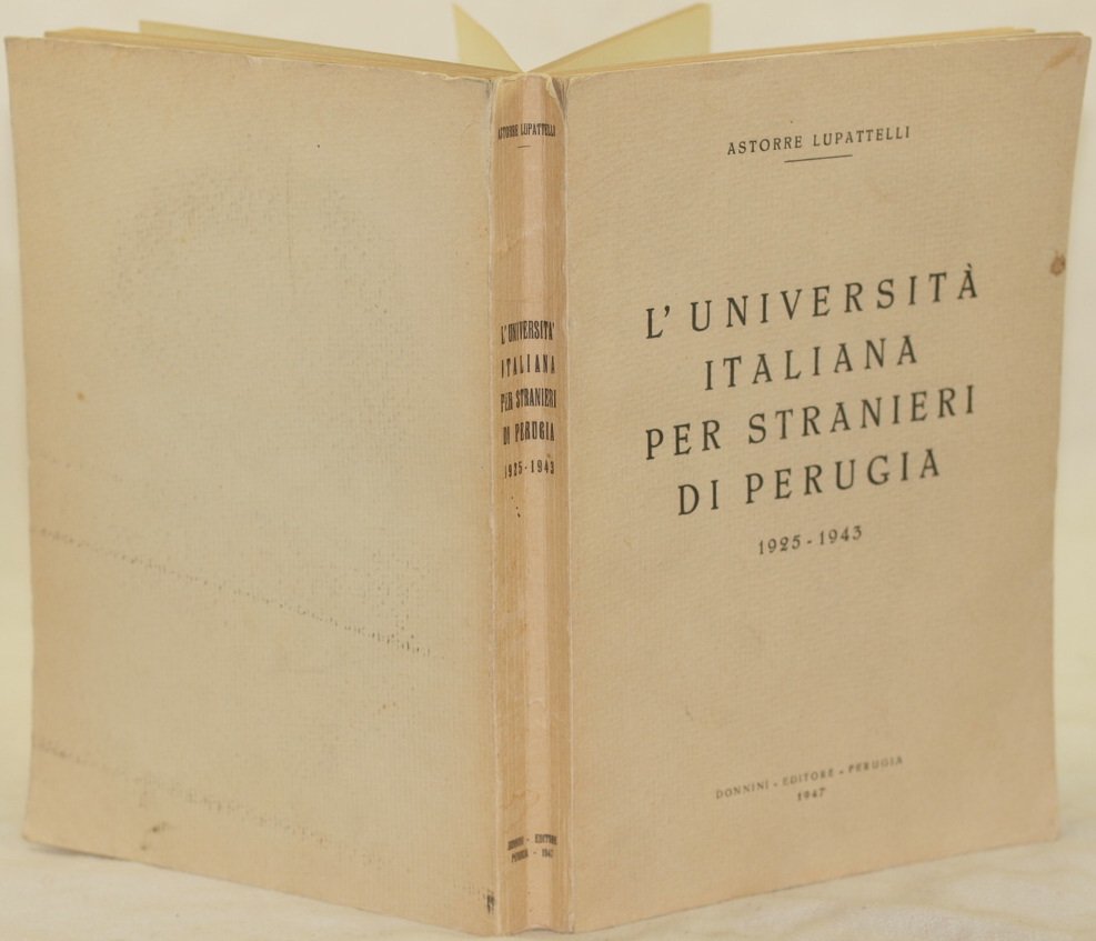 L'UNIVERSITA ITALIANA PER STRANIERI DI PERUGIA 1925-1943